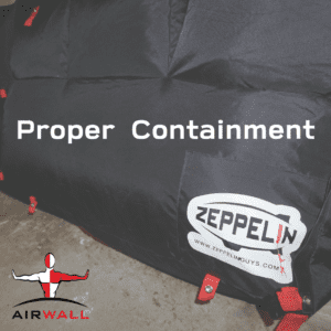 AIRWALL by Zeppelin Guys containment with words "proper containment" on image